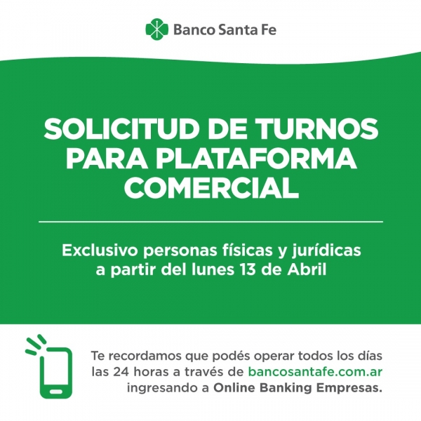Desde el lunes 13, banco de Santa Fe atenderá al público en general sólo con turno previo
