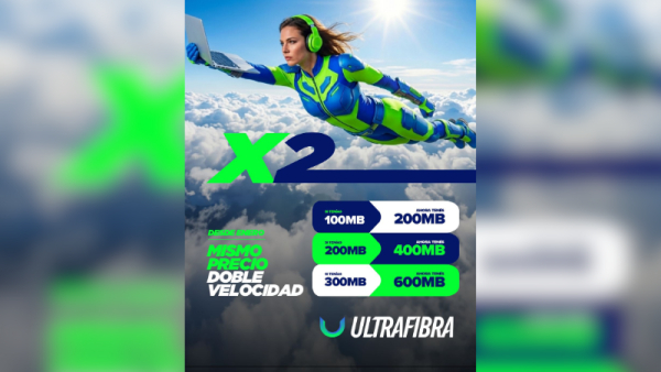 UltraFibra anuncia la duplicación de velocidades sin incremento de tarifas